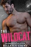 The Wildcat (Playing To Win Book 2) (English Edition)